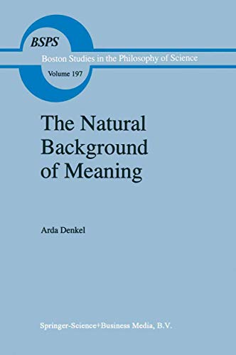 The Natural Background of Meaning [Hardcover]