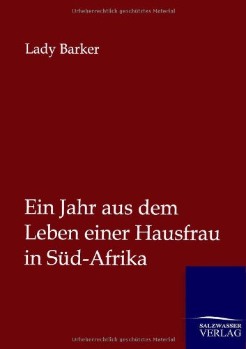 Jahr Aus Dem Leben Einer Hausfrau in Sd-Afrik [Paperback]