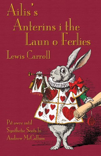 Ailis's Anterins I The Laun O Ferlies (scots Edition) [Paperback]