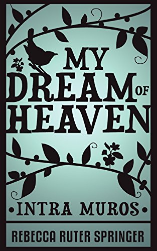My Dream Of Heaven - Intra Muros [Paperback]