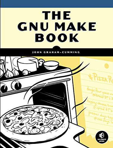 The GNU Make Book [Paperback]