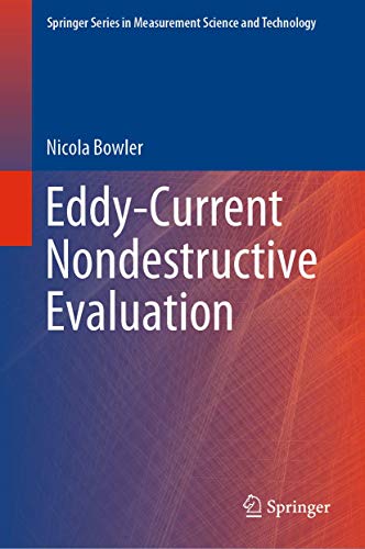Eddy-Current Nondestructive Evaluation [Hardcover]