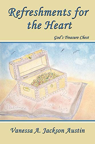 Refreshments for the Heart  God's Treasure Chest [Paperback]