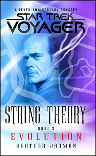 Star Trek Voyager String Theory 3 Evolution Evolution [Paperback]