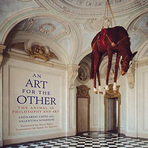 Art for the Other, An (Paperback) The Animal in Philosophy and Art [Paperback]