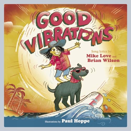 Good Vibrations A Children's Picture Book [Hardcover]