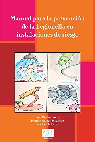 Manual para la Prevencin de la Legionella en Instalaciones de Riesgo [Paperback]