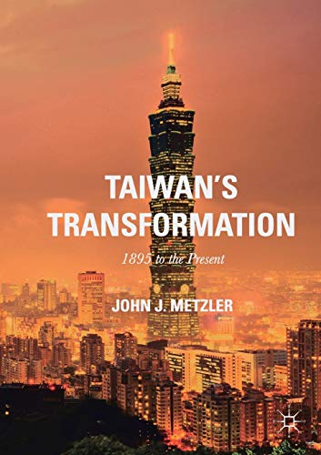 Taiwan's Transformation 1895 to the Present [Paperback]