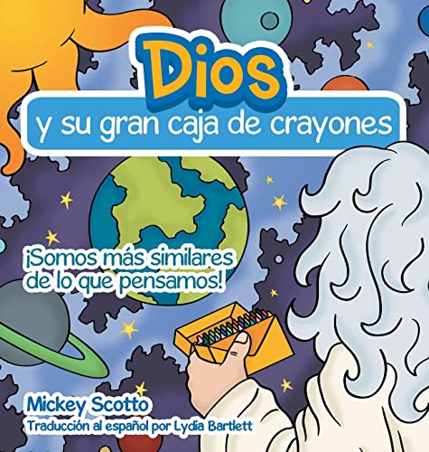 Dios Y Su Gran Caja De Crayones