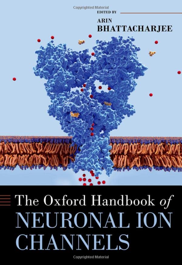 The Oxford Handbook of Neuronal Ion Channels [Hardcover]