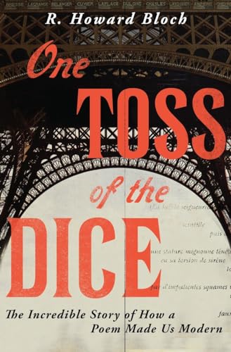 One Toss of the Dice The Incredible Story of How a Poem Made Us Modern [Hardcover]