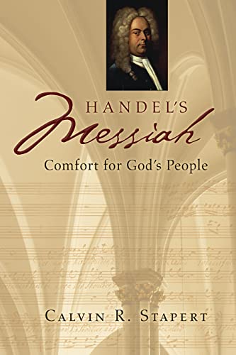 Handel's Messiah Comfort For God's People (calvin Institute Of Christian Worshi [Paperback]