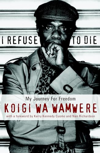 I Refuse to Die My Journey For Freedom [Paperback]