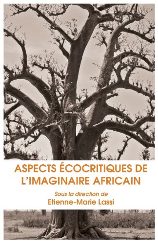 Aspects Ecocritiques De L Imaginaire Africain (french Edition) [Paperback]