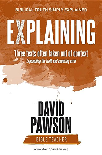 Explaining Three Texts Often Taken Out Of Context [Paperback]