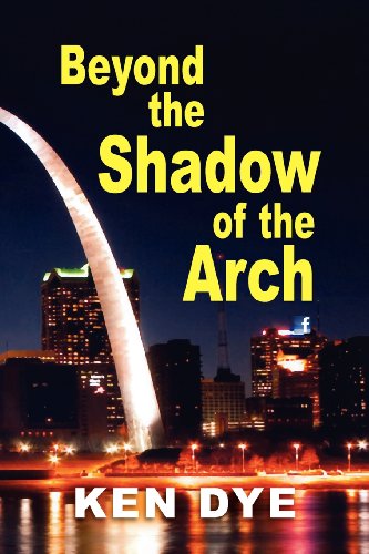 Beyond The Shadow Of The Arch [Paperback]