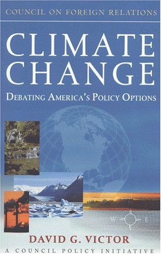 Climate Change Debating America's Policy Options [Paperback]
