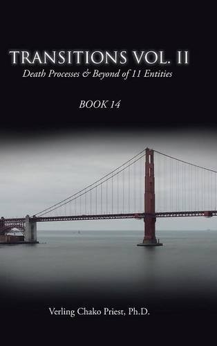 Transitions Death Processes & Beyond Of 11 Entities [Hardcover]