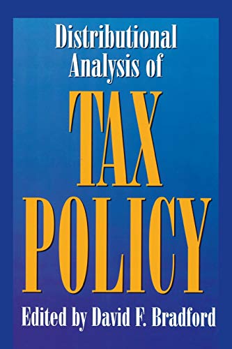 Distributional Analysis of Tax Policy [Paperback]