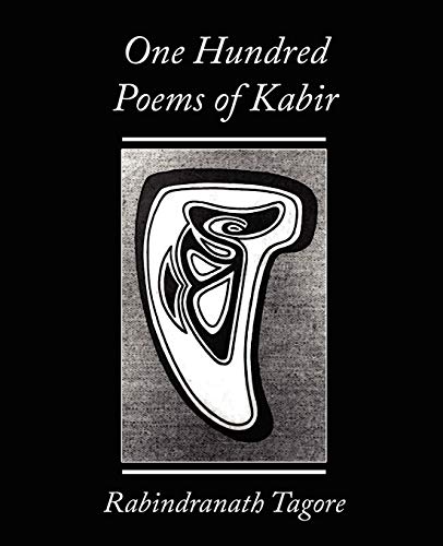 One Hundred Poems Of Kabir [Paperback]