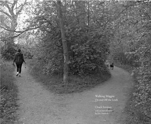 Walking Magpie On and Off the Leash [Hardcover]
