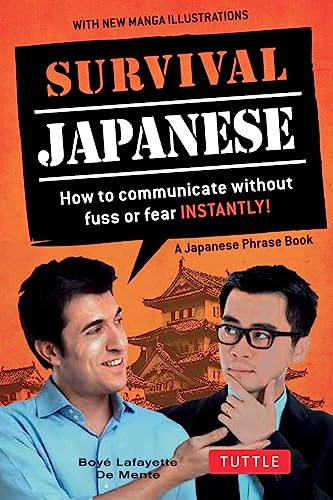 Survival Japanese How to Communicate without Fuss or Fear Instantly (A Japanes [Paperback]