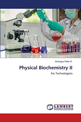 Physical Biochemistry Ii