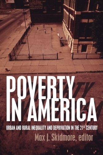 Poverty In America Urban And Rural Inequality And Deprivation In The 21st Centu [Paperback]