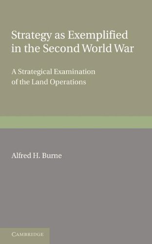 Strategy as Exemplified in the Second World War A Strategical Examination of th [Paperback]