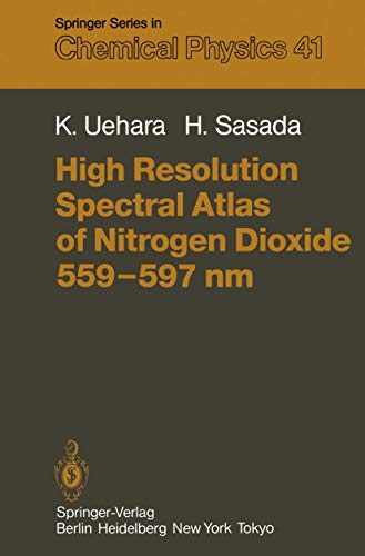 High Resolution Spectral Atlas of Nitrogen Dioxide 559597 nm [Paperback]