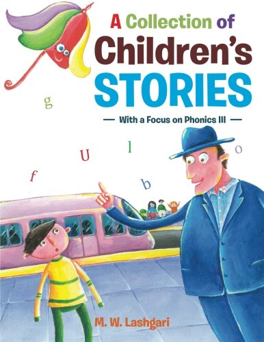 Collection of Children's Stories  With a Focus on Phonics III [Paperback]