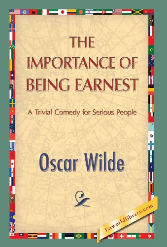 The Importance Of Being Earnest [Hardcover]