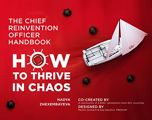 The Chief Reinvention Officer Handbook How to Thrive in Chaos [Paperback]