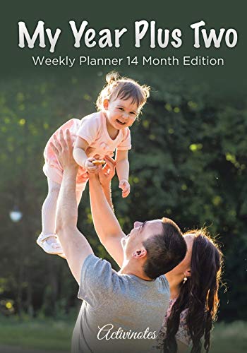 My Year Plus Two. Weekly Planner 14 Month Edition [Paperback]