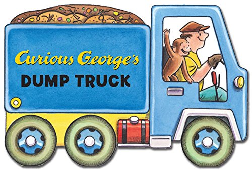 Curious George's Dump Truck (mini movers shaped board books) [Board book]