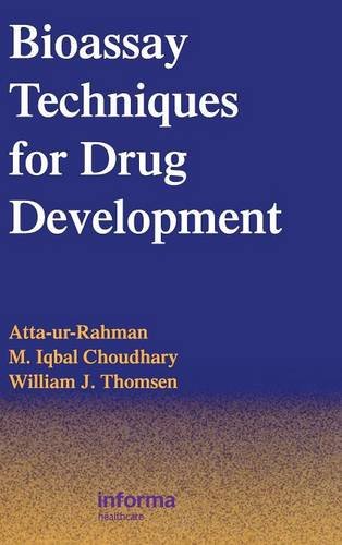 Bioassay Techniques for Drug Development [Hardcover]