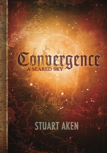 A Seared Sky - Convergence (volume 3) [Paperback]