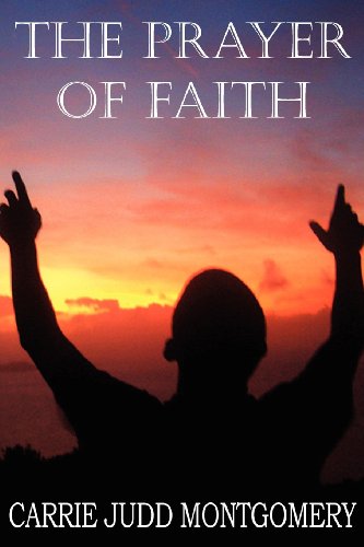 The Prayer Of Faith [Paperback]