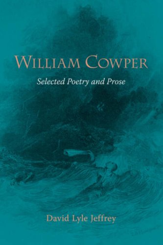 William Cowper Selected Poetry And Prose [Paperback]