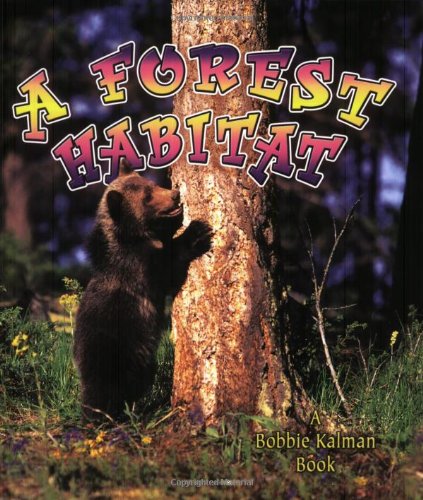 A Forest Habitat (introducing Habitats) [Paperback]