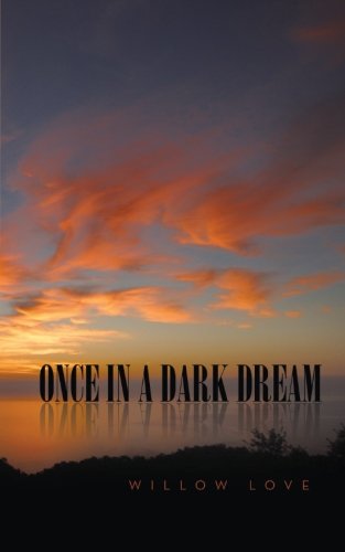 Once In A Dark Dream [Paperback]