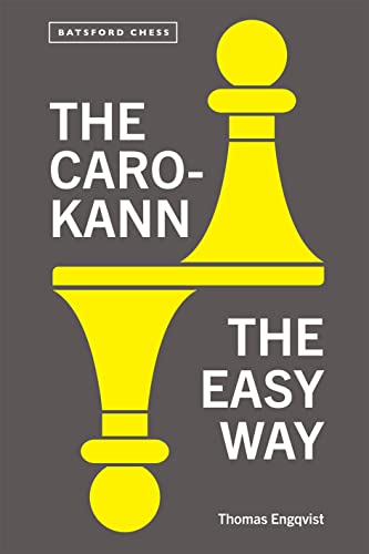 The Caro-Kann The Easy Way [Paperback]