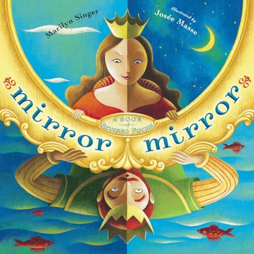 Mirror Mirror A Book of Reverso Poems [Hardcover]