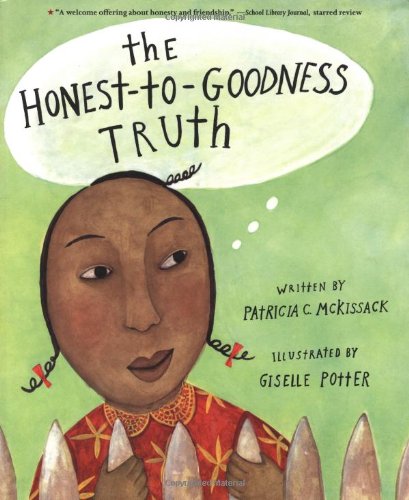 The Honest-to-Goodness Truth [Paperback]