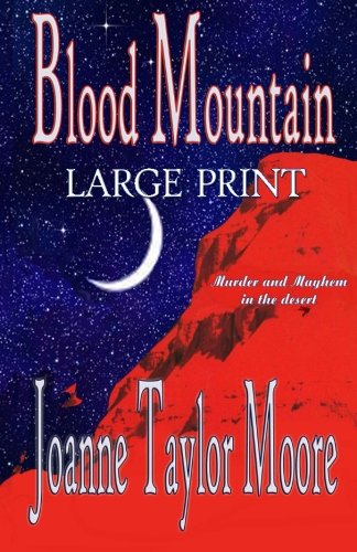 Blood Mountain ~ Large Print [Paperback]