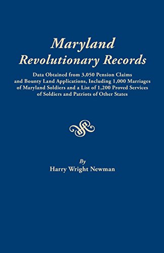 Maryland Revolutionary Records Data Obtained From 3,050 Pension Claims And [Paperback]