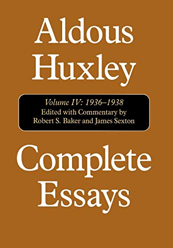 Complete Essays Aldous Huxley, 1936-1938 [Hardcover]