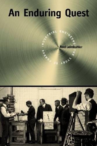An Enduring Quest The Story Of Purdue Industrial Engineers [Paperback]