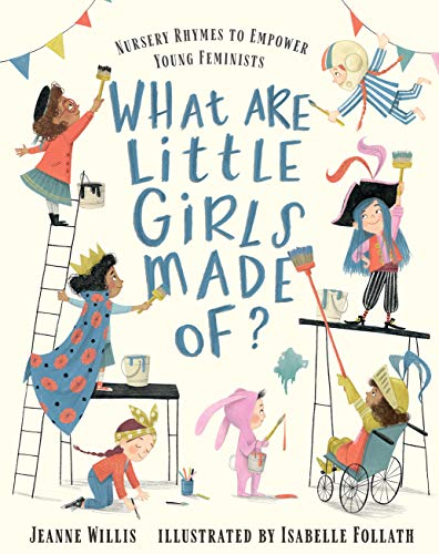 What Are Little Girls Made Of [Hardcover]