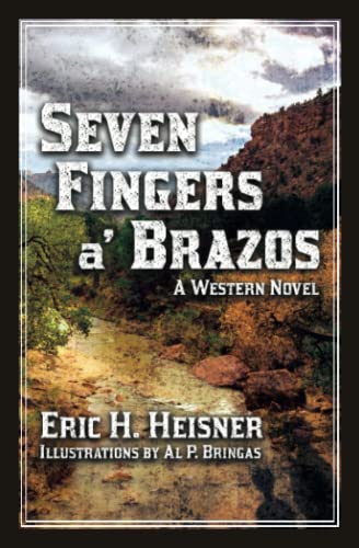 Seven Fingers a' Brazos [Paperback]